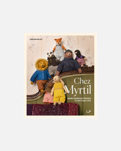 Load image into Gallery viewer, Chez Myrtil: More Seamless Friends to Knit and Love