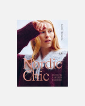 Load image into Gallery viewer, Nordic Chic: Knitting a Modern Wardrobe by Leeni Hoimela